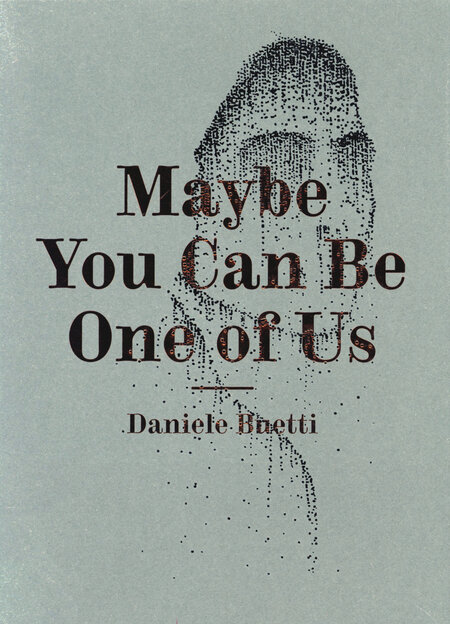 Maybe You Can Be One of Us